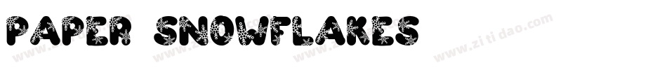 Paper Snowflakes字体转换
